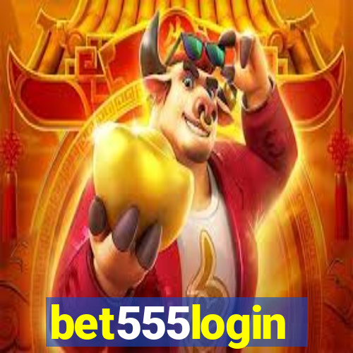 bet555login