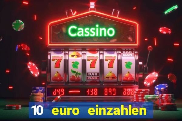 10 euro einzahlen 50 euro spielen casino 2020