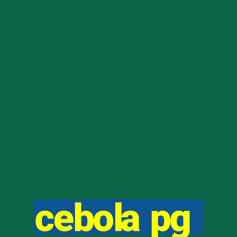 cebola pg