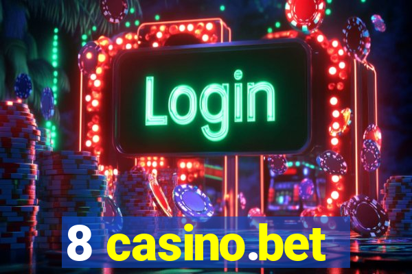 8 casino.bet