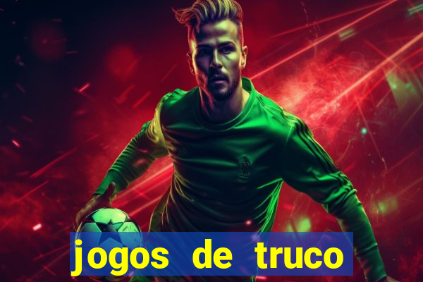 jogos de truco online valendo dinheiro