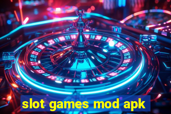 slot games mod apk