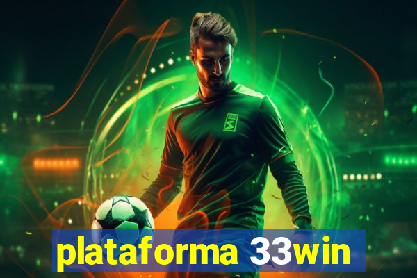 plataforma 33win