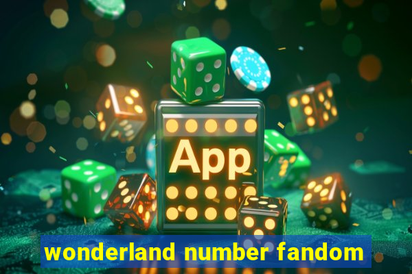 wonderland number fandom