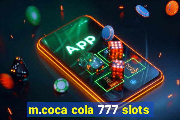 m.coca cola 777 slots