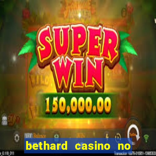 bethard casino no deposit bonus codes