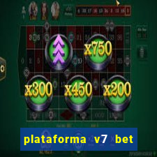 plataforma v7 bet é confiável