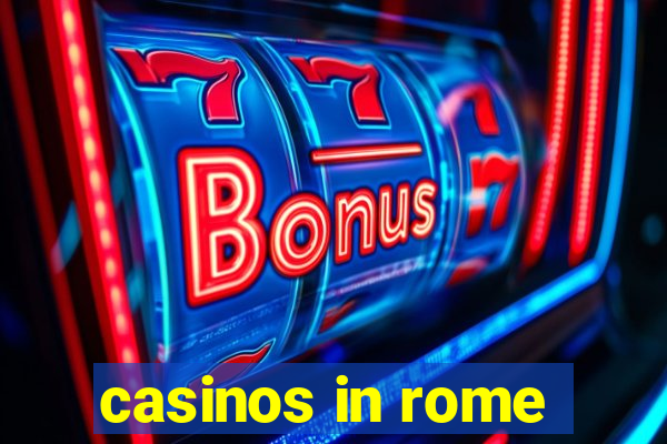 casinos in rome