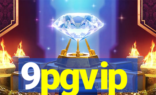 9pgvip