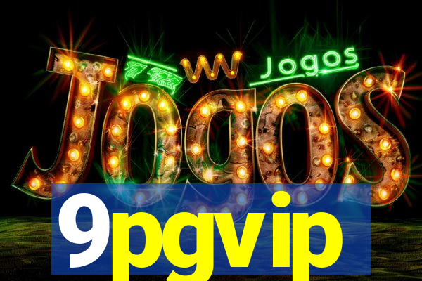 9pgvip