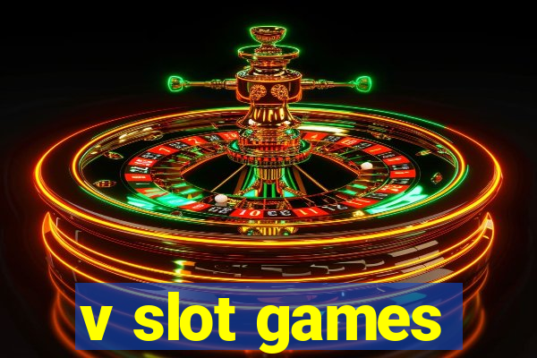 v slot games