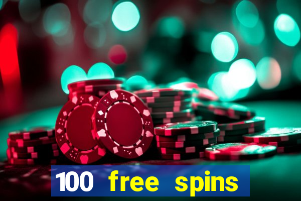 100 free spins resorts casino