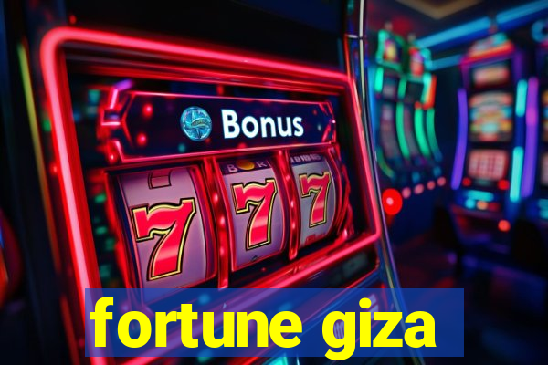 fortune giza