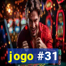 jogo #31