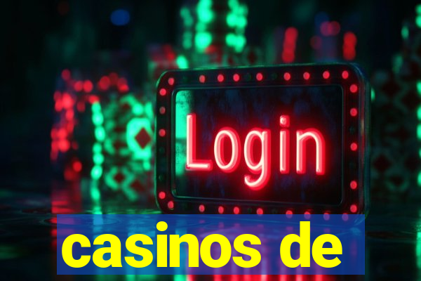 casinos de