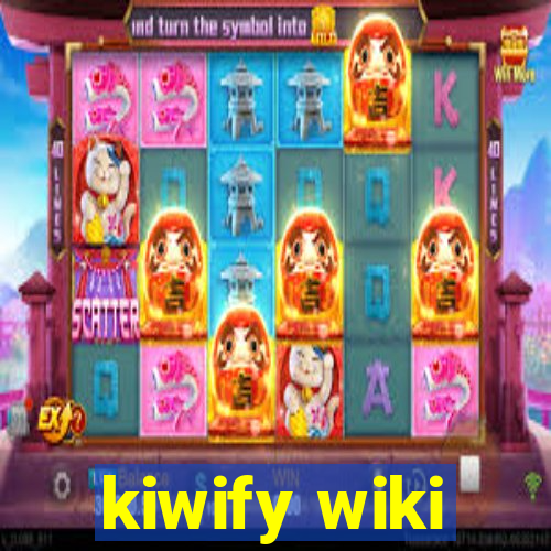 kiwify wiki