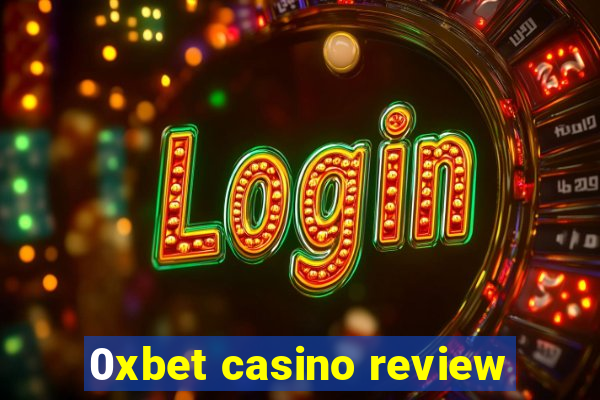 0xbet casino review