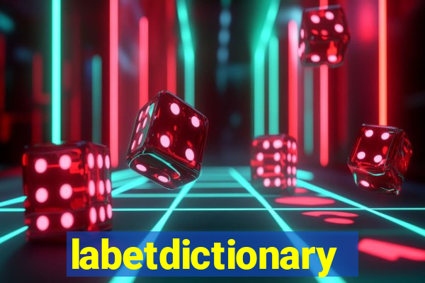 labetdictionary