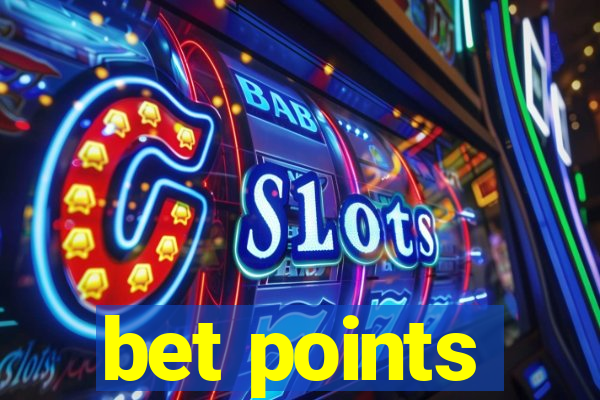 bet points