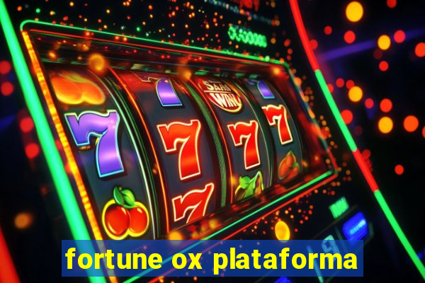 fortune ox plataforma