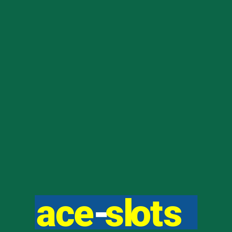 ace-slots