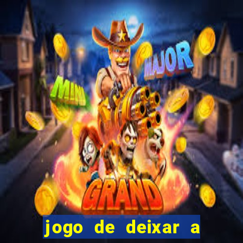 jogo de deixar a mulher nua