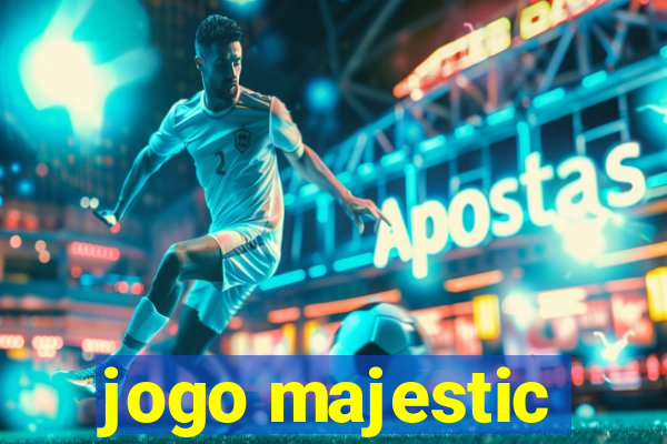 jogo majestic