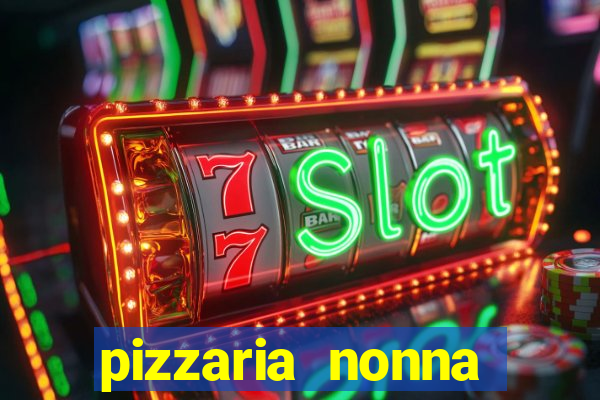 pizzaria nonna cruzeiro sp