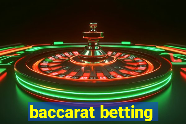 baccarat betting