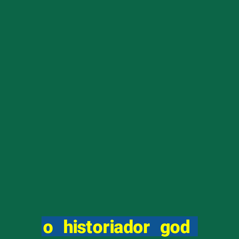 o historiador god of war