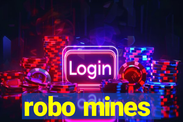 robo mines