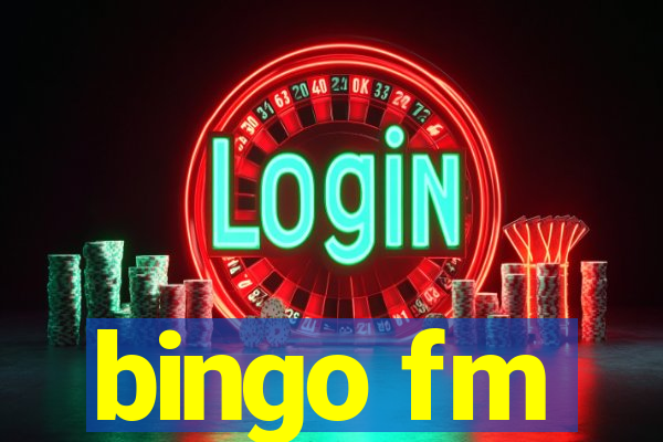 bingo fm