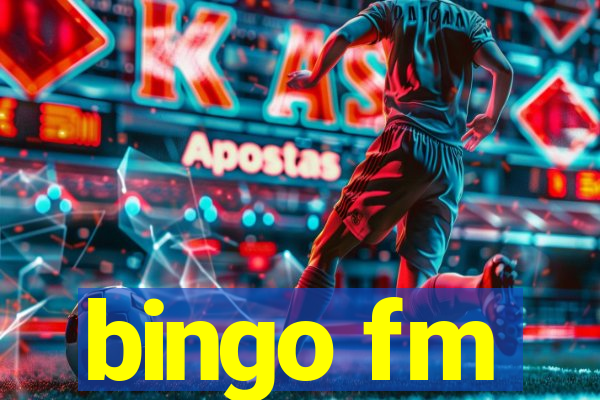 bingo fm