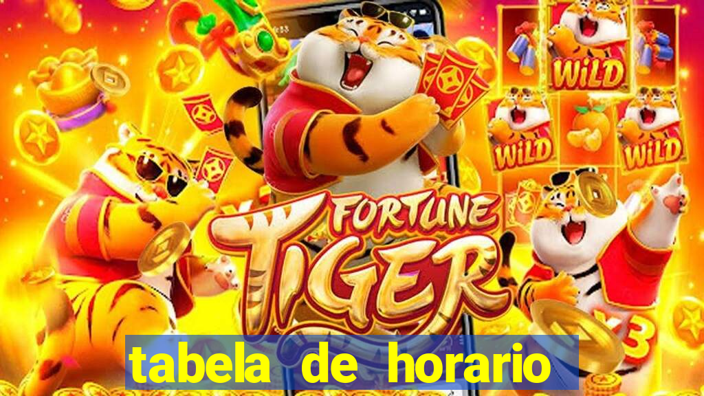 tabela de horario fortune tiger