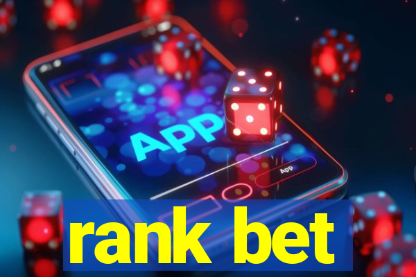 rank bet