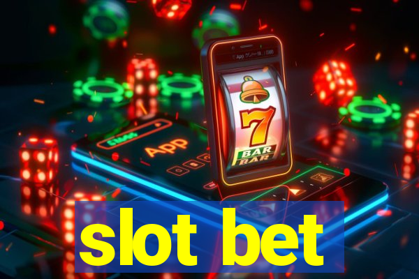 slot bet