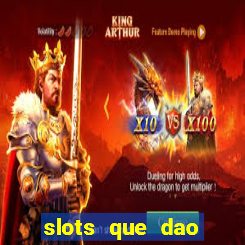 slots que dao bonus no cadastro