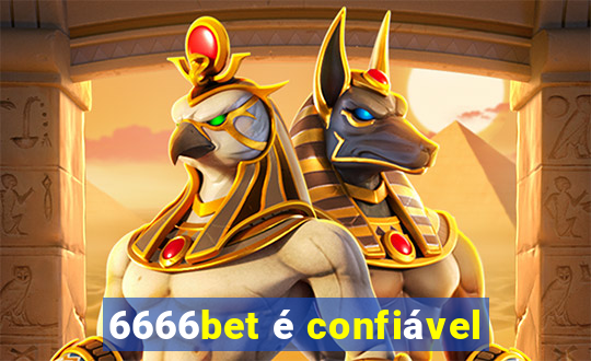 6666bet é confiável