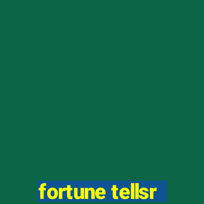 fortune tellsr