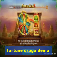 fortune drago demo