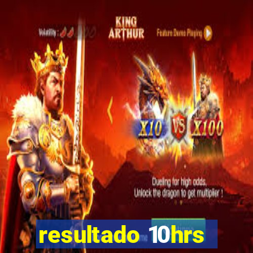 resultado 10hrs