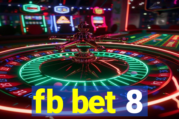 fb bet 8