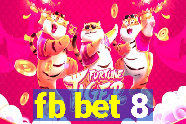 fb bet 8