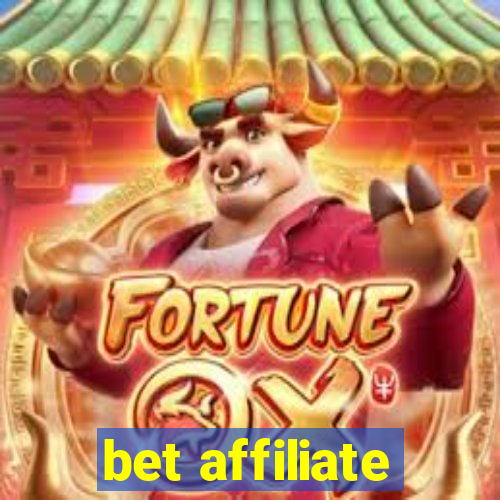 bet affiliate