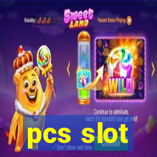 pcs slot