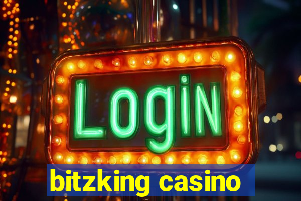 bitzking casino