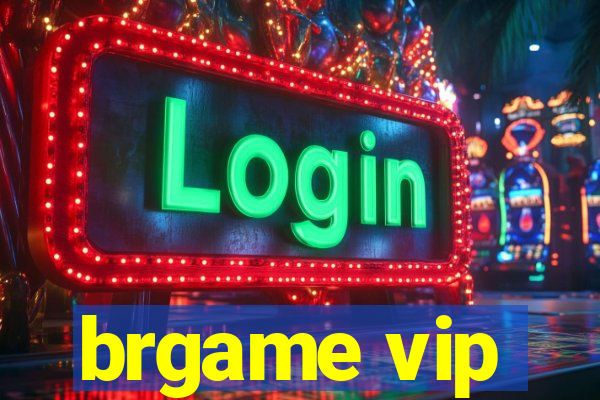 brgame vip