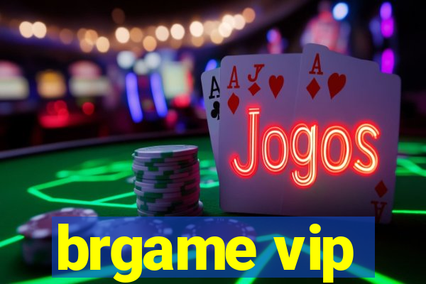 brgame vip