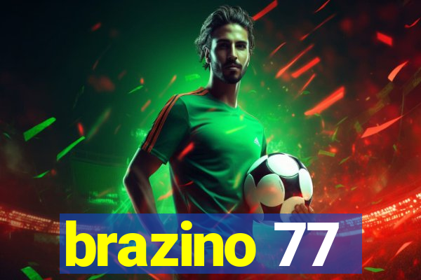 brazino 77