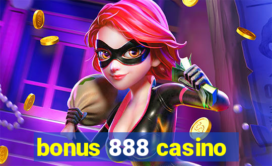 bonus 888 casino